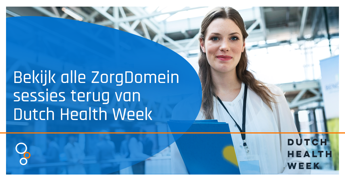 Dutch Health Week ZorgDomein sessies terugkijken